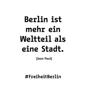 Berlin ist mehr ein Weltteil als eine Stadt, Jean Paul